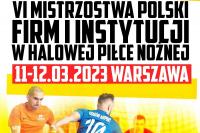 Trwają zapisy do VI Mistrzostw Polski Firm i Instytucji w halowej piłce nożnej